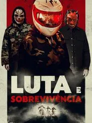 Poster do filme Luta e Sobrevivência
