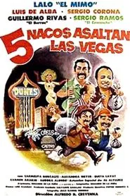 Cinco nacos asaltan Las Vegas movie poster