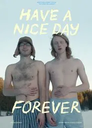 Have a Nice Day Forever movie poster