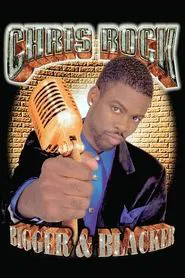 Chris Rock: Bigger & Blacker movie poster