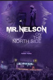 Mr. Nelson on the North Side movie poster