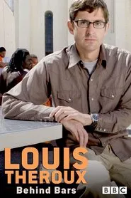 Louis Theroux: Behind Bars movie poster