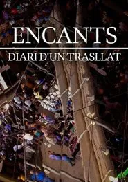 Encants, diari d'un trasllat movie poster