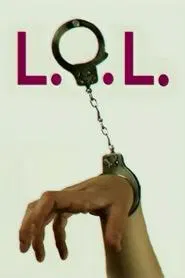 L.O.L. movie poster