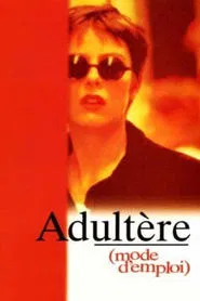 Poster do filme Adultery (A User's Guide)