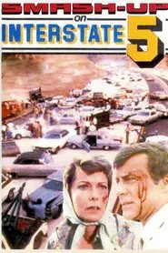 Smash-Up on Interstate 5 movie poster