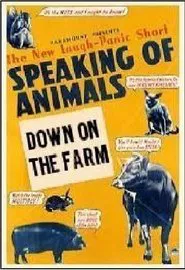 Speaking of Animals Down on the Farm movie poster