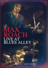 Max Roach: Live at Blues Alley movie poster