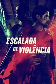 Poster do filme Escalada de Violência