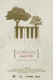 Poster do filme Soñarse muerto