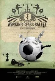 Working Class Ballet movie poster