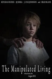 The Manipulated Living movie poster