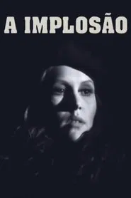 A Implosão movie poster