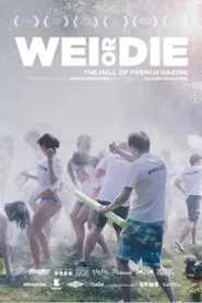 WEI or DIE movie poster