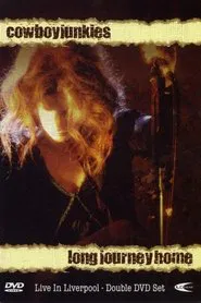 Cowboy Junkies: Long Journey Home movie poster