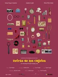Detrás de los Objetos movie poster