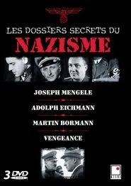 Les dossiers secrets du nazisme tv show poster