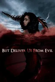 But Deliver Us from Evil movie poster