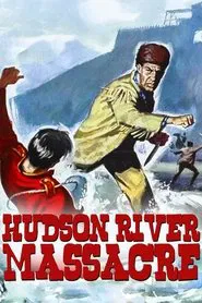 Poster do filme Hudson River Massacre