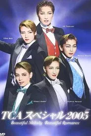 TCA Special 2005 "Beautiful Melody, Beautiful Romance" movie poster