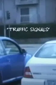 Traffic Signals movie poster