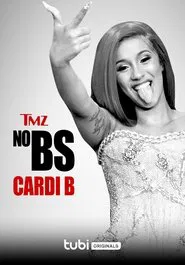 TMZ No BS: Cardi B movie poster