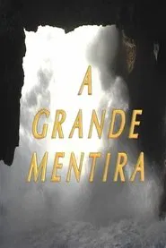 Poster da série A Grande Mentira
