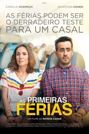 Poster do filme As Primeiras Férias, Não Se Esquece Jamais!
