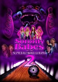 Sorority Babes in the Slimeball Bowl-O-Rama 2 movie poster