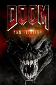 Doom: Annihilation movie poster