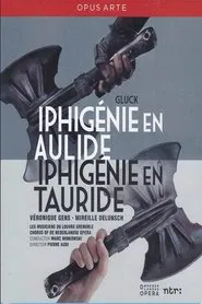 Gluck: Iphigenie en Aulide / Iphigenie en Tauride movie poster