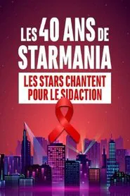 Les 40 ans de Starmania movie poster