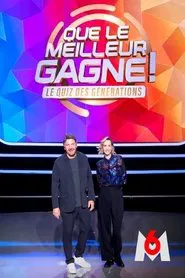 Que le meilleur gagne ! Le quiz des générations tv show poster