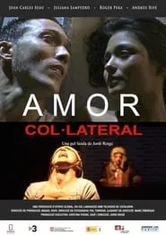 Amor col·lateral movie poster
