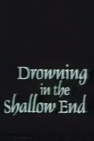 Drowning in the Shallow End movie poster