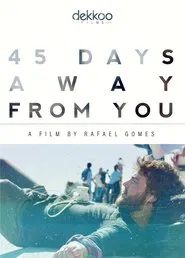 45 Days Away from You movie poster