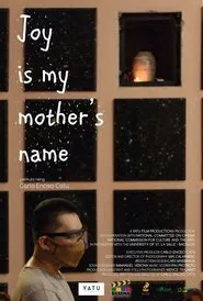 Poster do filme Joy Is My Mother's Name