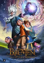 Bremen: The Last Magic Kingdom movie poster