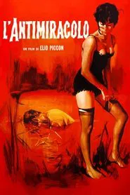 L'antimiracolo movie poster