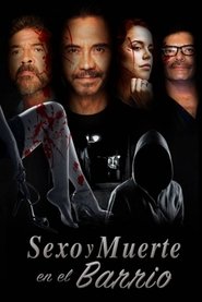 Sexo y muerte en el barrio movie poster
