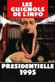 Les guignols de l'info - Présidentielle 1995 movie poster