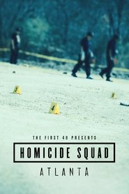 The First 48 Presents: Homicide Squad Atlanta tv show poster
