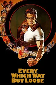 Every Which Way but Loose movie poster