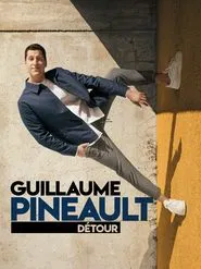 Poster do filme Guillaume Pineault: Détour