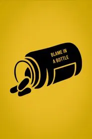 Blame in a Bottle movie poster