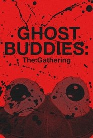 Poster do filme Ghost Buddies: The Gathering