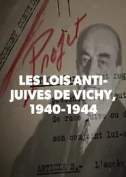 Poster do filme Les lois anti-juives de Vichy, 1940-1944
