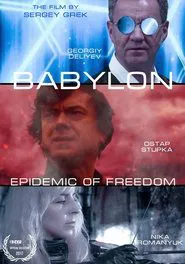 Babylon: Epidemic of Freedom movie poster