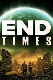 End Times movie poster