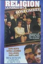 Poster do filme Religion, la fuerza de la costumbre